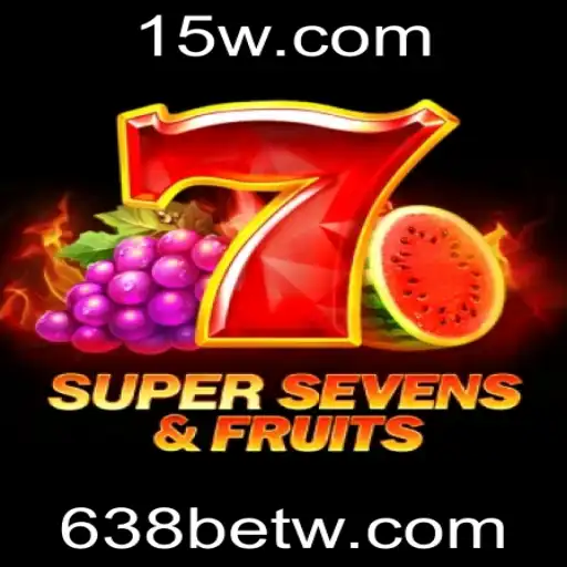 Desvendando o Jogo 7SuperSevensFruits: Mergulhe na Aventura Interativa do 638bet