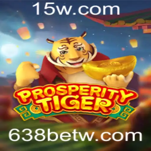 Explorando o Mundo de ProsperityTiger: O Jogo de Apostas da 638bet